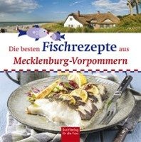 Die besten Fischrezepte aus Mecklenburg-Vorpommern Buchverlag Fuer Die Frau, Buchverlag Fur Die Frau
