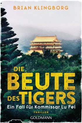 Die Beute des Tigers Goldmann Verlag