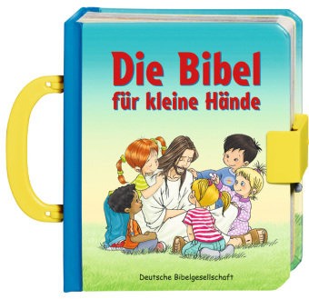 Die Bibel für kleine Hände Deutsche Bibelges., Deutsche Bibelgesellschaft