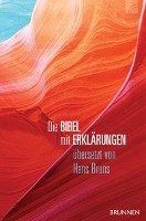 Die Bibel mit Erklärungen - Harmonie-Edition Brunnen-Verlag Gmbh, Brunnen