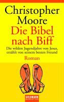 Die Bibel nach Biff Moore Christopher