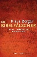 Die Bibelfälscher Berger Klaus