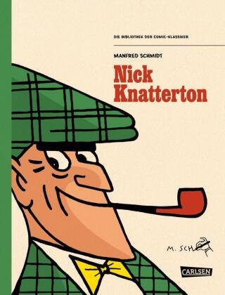 Die Bibliothek der Comic-Klassiker: Nick Knatterton Carlsen Verlag