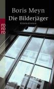 Die Bilderjäger Meyn Boris