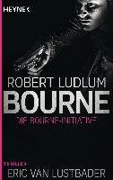 Die Bourne Initiative Ludlum Robert, Lustbader Eric