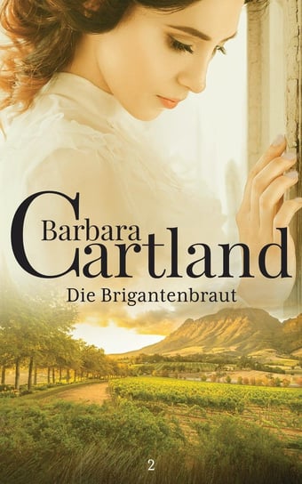 Die Brigantenbraut Cartland Barbara