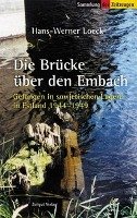 Die Brücke über den Embach Loeck Hans-Werner, 1925