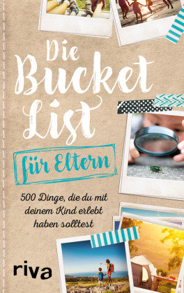 Die Bucket List für Eltern Riva Verlag