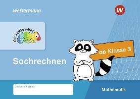 DIE BUNTE REIHE - Mathematik. Klasse 3. Sachrechnen Westermann Schulbuch, Westermann Schulbuchverlag