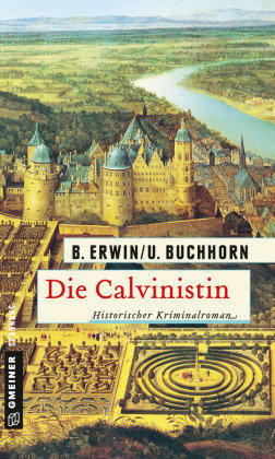 Die Calvinistin Erwin Birgit, Buchhorn Ulrich