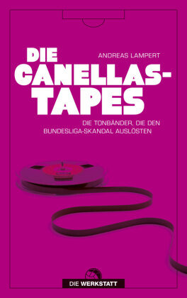 Die Canellas-Tapes Die Werkstatt