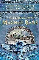 Die Chroniken des Magnus Bane Clare Cassandra, Johnson Maureen, Brennan Sarah Rees