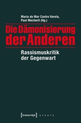 Die Dämonisierung der Anderen Transcript Verlag, Transcript