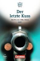 Die DaF-Bibliothek A2-B1 - Der letzte Kuss Baumgarten Christian, Borbein Volker, Ewald Thomas