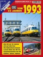 Die DB vor 25 Jahren - 1993 Ek-Verlag Gmbh