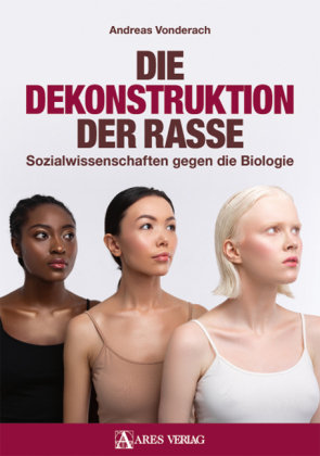 Die Dekonstruktion der Rasse Ares Verlag