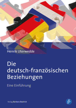 Die deutsch-französischen Beziehungen Verlag Barbara Budrich