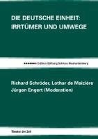 Die Deutsche Einheit Engert Jurgen, Schroder Richard, Maiziere Lothar