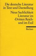 Die deutsche Literatur 15 / Neue Sachlichkeit, Literatur im 3. Reich und im Exil Reclam Philipp Jun., Reclam Philipp