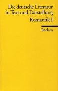 Die deutsche Literatur 8 / Romantik 1 Reclam Philipp Jun., Reclam Philipp Jun. Verlag Gmbh