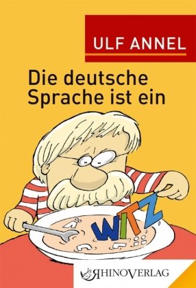 Die deutsche Sprache ist ein Witz Rhino Verlag