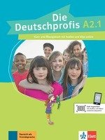 Die Deutschprofis A2.1. Kurs- und Übungsbuch + Audios und Clips online Swerlowa Olga