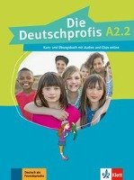 Die Deutschprofis A2.2. Kurs- und Übungsbuch + Audios und Clips online Swerlowa Olga