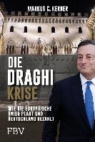 Die Draghi-Krise Kerber Markus C.
