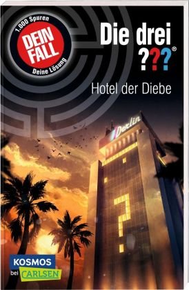 Die drei ??? Dein Fall: Hotel der Diebe Carlsen Verlag