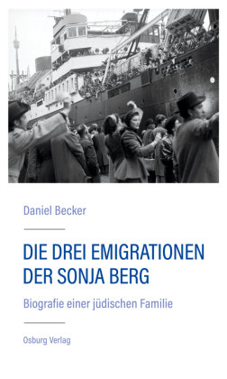 Die drei Emigrationen der Sonja Berg Osburg