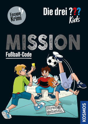 Die drei ??? Kids, Mission Fußball-Code Kosmos (Franckh-Kosmos)