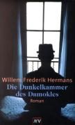 Die Dunkelkammer des Damokles Hermans Willem Frederik