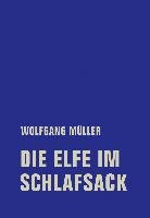 Die Elfe im Schlafsack Muller Wolfgang