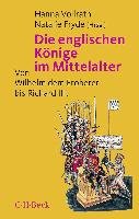 Die englischen Könige im Mittelalter Beck C. H., C.H.Beck