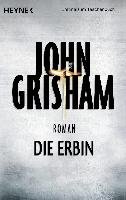 Die Erbin Grisham John