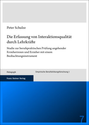 Die Erfassung von Interaktionsqualität durch Lehrkräfte Franz Steiner Verlag