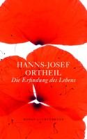 Die Erfindung des Lebens Ortheil Hanns-Josef