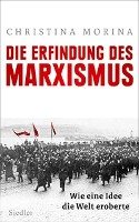 Die Erfindung des Marxismus Morina Christina