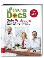 Die Ernährungs-Docs - Gute Verdauung Riedl Matthias, Fleck Anne, Klasen Jorn