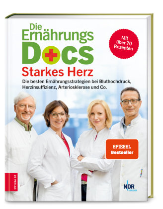 Die Ernährungs-Docs - Starkes Herz ZS - Ein Verlag der Edel Verlagsgruppe