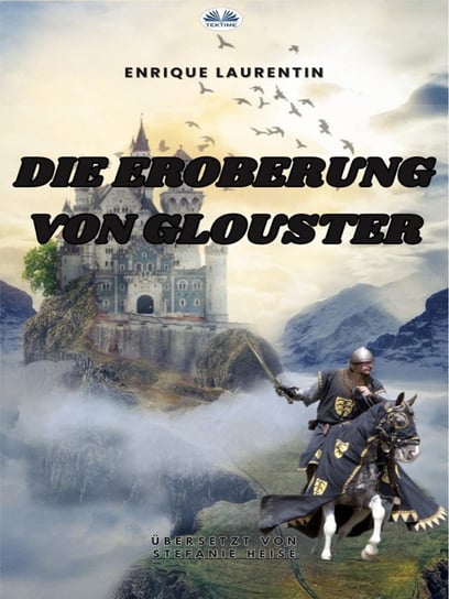 Die Eroberung Von Glouster - ebook epub Enrique Laurentin