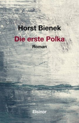 Die erste Polka Bienek Horst