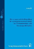 Die ertragsteuerliche Behandlung der vorweggenommenen Erbfolge bei Einzelunternehmen und Personengesellschaften Illi Svenja