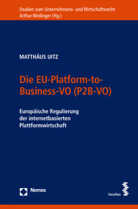 Die EU-Platform-to-Business-VO (P2B-VO) Zakład Wydawniczy Nomos