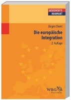 Die europäische Integration Elvert Jurgen