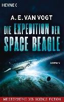 Die Expedition der Space Beagle Vogt A. E.