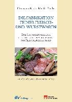 Die Fabrikation feiner Fleisch- und Wurstwaren Koch Hermann, Fuchs Martin