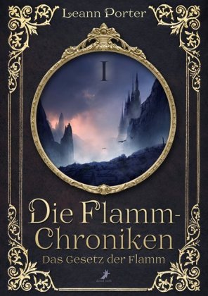 Die Flamm-Chroniken - Das Gesetz der Flamm Dead Soft Verlag