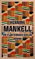 Die flüsternden Seelen Mankell Henning