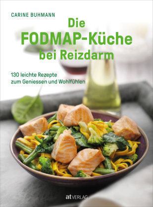Die FODMAP-Küche bei Reizdarm AT Verlag